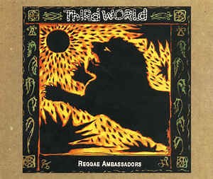 Third World - Reggae Ambassadors: 20th Anniversary Collection