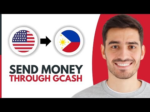 How to Send Money from the USA to Philippines through the GCash App (2026)