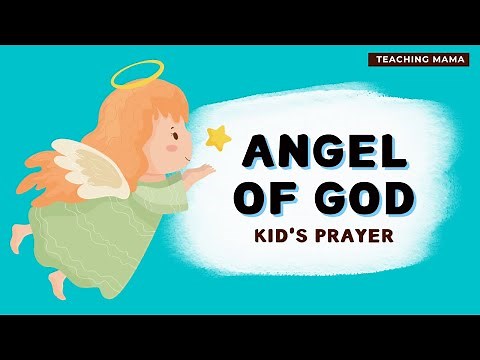 Angel of God | Kid's Prayer