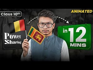 Class 10 POWER SHARING- Animated rapid revision- Chapter 1 CIVICS in 12 minutes!🔥