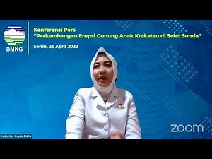 KONFERENSI PERS PERKEMBANGAN GUNUNG ANAK KRAKATAU