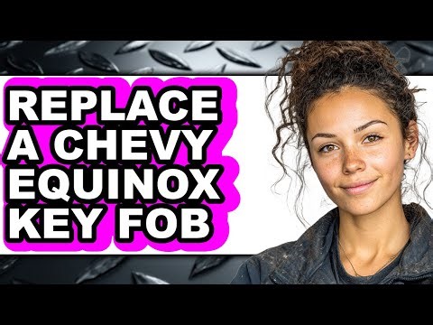How to Replace a Chevy Equinox Key Fob (easy Method)