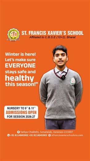 St. Francis Xavier's School on Instagram: "Students of St. Francis Xavier’s School spreading awareness about winter safety and health. : St. Francis Xavier's School Varanasi 👉 For more information, contact us at: 📞 Call us: +91 8114045902, +91 8114045903 🌐 Visit us: https://lnkd.in/dZwXTVAg 📍 Address: Tadiya, Sonatalab, Varanasi - 221007 : Best CBSE Affiliated School in Varanasi | English Medium CBSE School Sonatalab | Top Private CBSE School in Varanasi | Afforda
