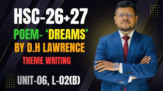 5.7K views · 82 reactions | HSC-26+27, 'Dreams' A Poem By D.H. Lawrence English First Paper:Unit-06, Lesson-02(B) #HSC #HSC26 #HSC27 #learningenglish #englishtips | Alom's English Center | Facebook