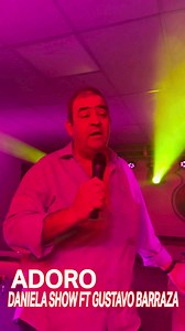 ADORO - #DANIELASHOW feat GUSTAVO BARRAZA | Daniela SHOW