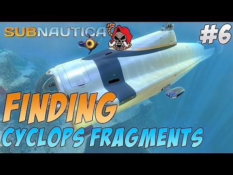 How to find the Cyclops Fragments | Subnautica | Tutorial