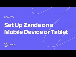 How To Set Up Zanda On a Mobile Device Or Tablet
