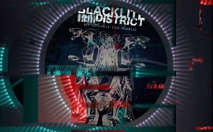 【Blacklite District】《Me Against the World》高音质
