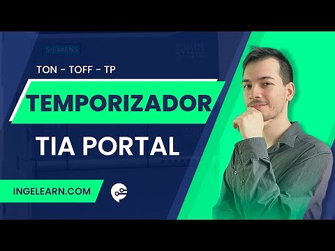 ✅ TEMPORIZADORES en TIA PORTAL - TON, TOF, TP - BIEN EXPLICADO CON GRÁFICOS