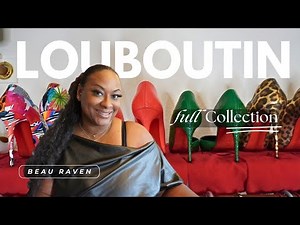 Luxury Christian Louboutin Heels Collection | 2024 Haul & Try-On | Beau Raven