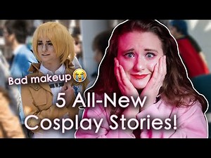 Cosplay Storytime Compilation [Volume 2]