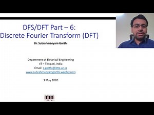 Lecture-25: Introduction to the Discrete Fourier Transform (DFT)