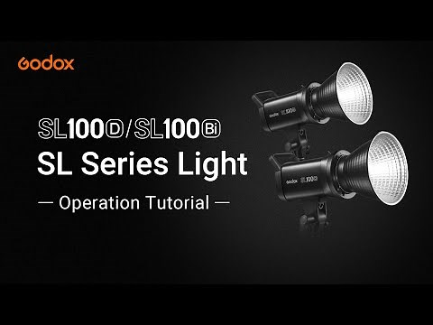 Godox: #SL100D #SL100Bi SL Series Light operation tutorial