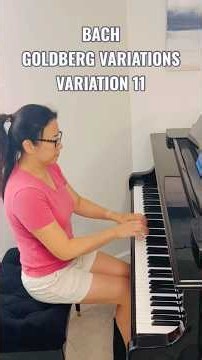 J. S. Bach - Goldberg Variations - Variation 11 #bach #pianomusic #pianopractice
