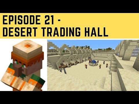 Minecraft Episode 21 - Desert Trading Hall
