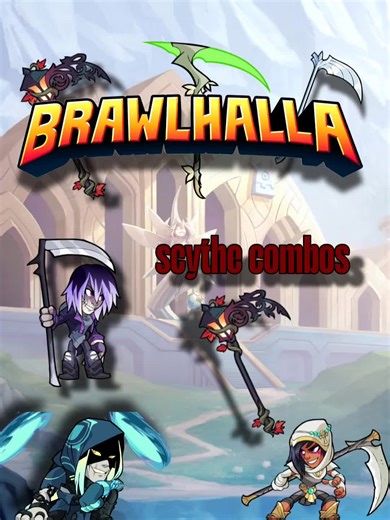 Mastering Scythe Combos in Brawlhalla Tutorial