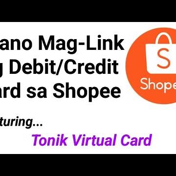 Paano mag-link ng debit o credit card sa Shopee as a payment method| Tonik Virtual Card | Mastercard
