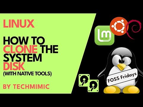 How to CLONE the SYSTEM disk in LINUX (For Linux Mint, Debian and Ubuntu)