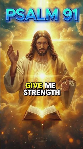 PSALM 91 - THE MOST POWERFUL PRAYER IN THE BIBLE