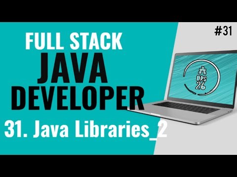 Java Full Stack Developer Course for Beginners | Java Libraries_2 | Basic to Advance | DRS-26 #31