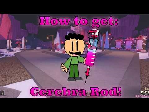 How to get the BRAND-NEW Cerebra Rod in Fisch