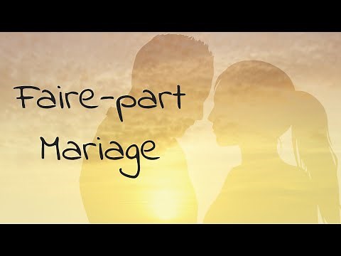 Faire-part mariage vidéo - exemple à personnaliser