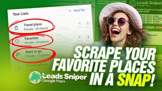 Scrape Your Saved Places and List with This Google Maps Scraper