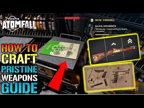 Atomfall: "Pristine Weapon" Guide! How To Craft & UPGRADE Your Weapons TODAY!
