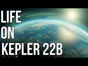 Life on Kepler-22b: What Would It Really Look Like? | Professor Dot Explores