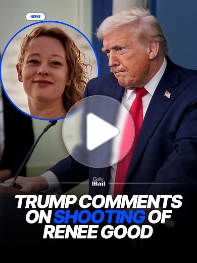 Donald Trump said ICE 'will make mistakes sometimes' and said the father of the U.S. citizen, Renee Good, who was fatally shot by an ICE officer was a 'tremendous Trump fan'.