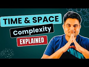 Algorithm, time complexity and space complexity - Explained