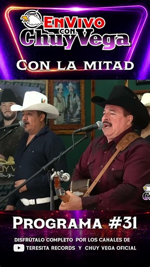 #31 | Con la mitad - Chuy Vega y Los Nuevos Cadetes