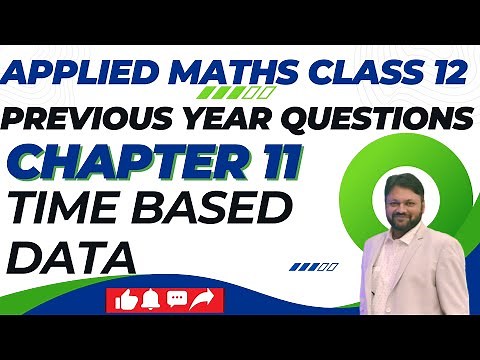 PYQ | Chapter 11 | Applied Maths Class 12 | Time Based Data | Gaur Classes