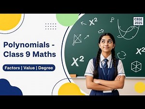 Class 9 Polynomial | Degree of Polynomial + Factor Theorem with Questions | CBSE 2025 Preparation