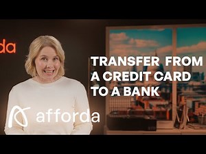 How To Transfer Money From a Credit Card to Your Bank Account | Afforda