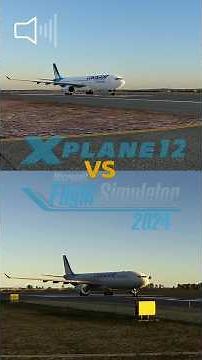 XPLANE 12 VS MICROSOFT FLIGHT SIMULATOR 2024 #aviation #comparison #msfs2024 #xplane12