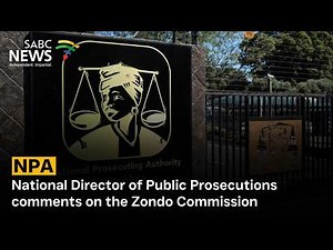 National Director of Public Prosecutions comments on the Zondo Commission
