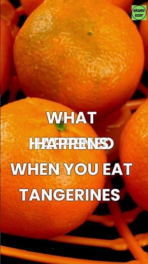 what happens when you eat tangerines