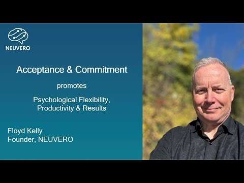 Acceptance and Commitment promotes flexibility, productivity and results