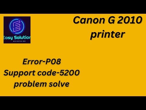 how to fix p08 error in canong2010//how to fix error code5200 canong2010 easysolution#sujitkumarbhoi