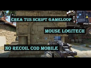 Configurando gameloop para scripts logitech cod mobile