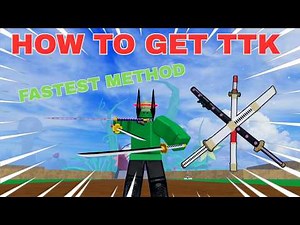 FASTEST METHOD To Get TTK In Blox Fruits In 2026!