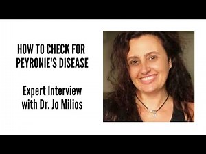 What are the early signs of Peyronie's Disease after Prostate Surgery? Dr. Jo Milios Interview