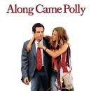 Along Came Polly (2004) Cast and Crew, Trivia, Quotes, Photos, News and Videos - FamousFix