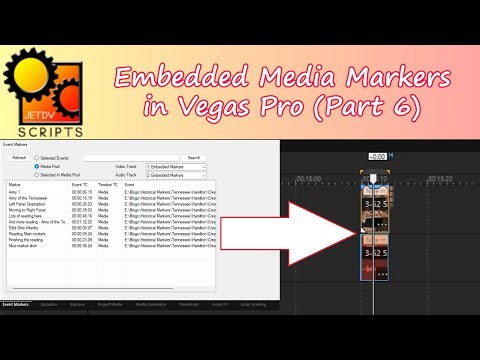 Embedded Media Markers in Vegas Pro - Part 6