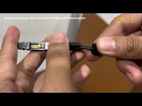 How to use SC/UPC fast connector for fiber optic termination.