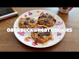 Oats Buckwheat Cookies (4 Ingredients)