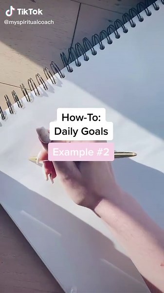 How-To: Daily Goals - Example 2 #spiritualcoach #spiritualadvisor #selfgrowth #lawofattraction #edutok #moneytok #morningroutine #loa