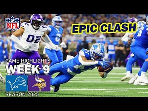 Minnesota Vikings vs Detroit Lions Game Highlights | Week 9 NFL Season 2025
