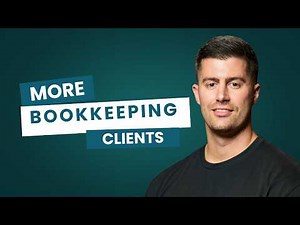 How To Get Clients - The Exact Strategy I Used to Get 87 Bookkeeping Clients 🚀